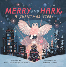 Load image into Gallery viewer, Merry and Hark: A Christmas Story
