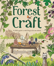 Load image into Gallery viewer, Forest Craft: A Child's GT Whittling in the Woodland