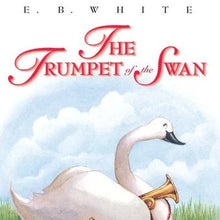 Load image into Gallery viewer, Trumpet of the Swan