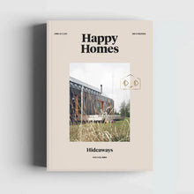 Load image into Gallery viewer, Happy Homes - Hideaways