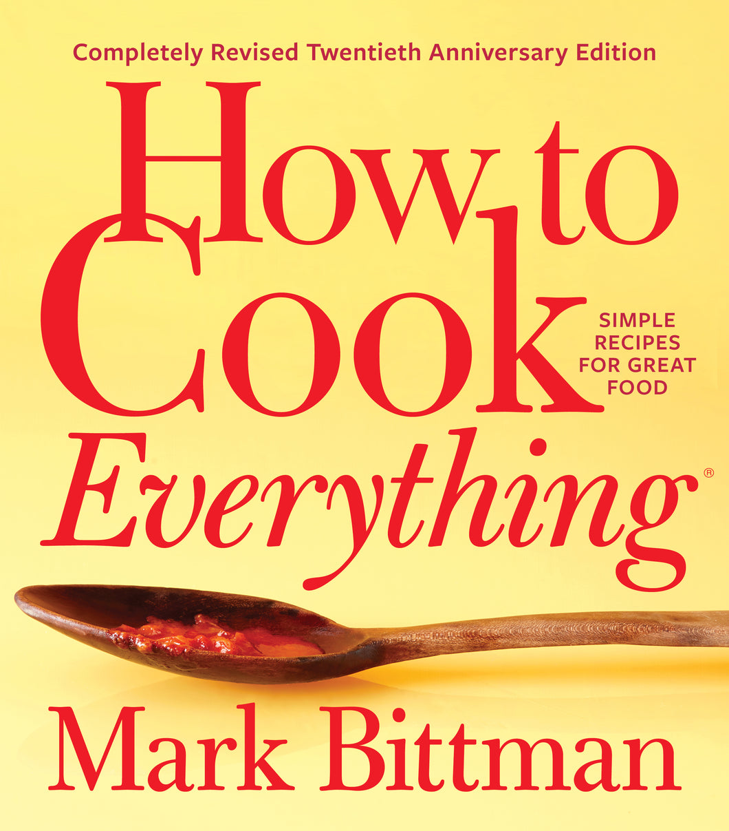 Mark Bittman's How to Cook Everything
