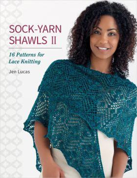Sock-Yarn Shawls II: 16 Patterns for Lace Knitting, by Jen Lucas