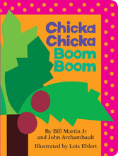 Load image into Gallery viewer, Chicka Chicka Boom Boom
