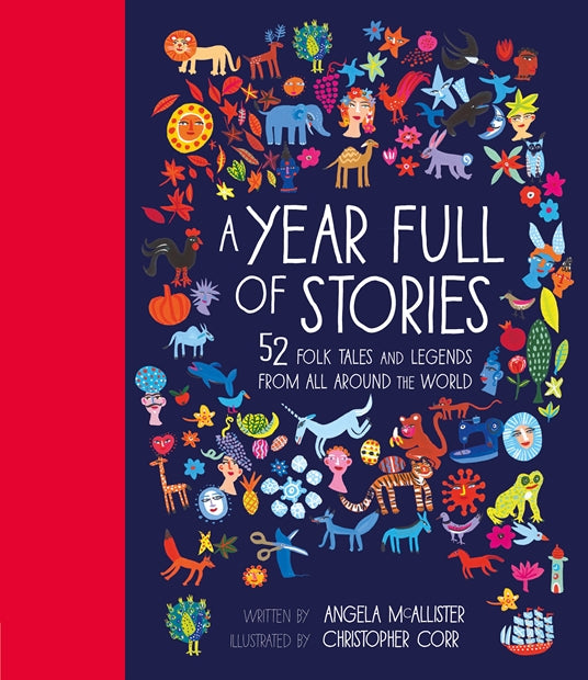 A Year Full of Stories: 52 Folktales and Legends from Around the World