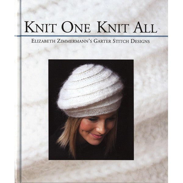 Knit One Knit All - Elizabeth Zimmerman's Garter Stitch Designs