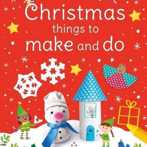 Christmas Things to Make and Do