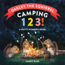Load image into Gallery viewer, Oakley the Squirrel: Camping
