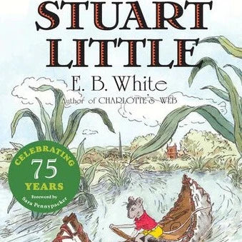 Stuart Little Seventy Fifth Anniversary