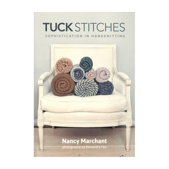 Tuck Stitches: Sophistication In Handknitting – Nancy Marchant