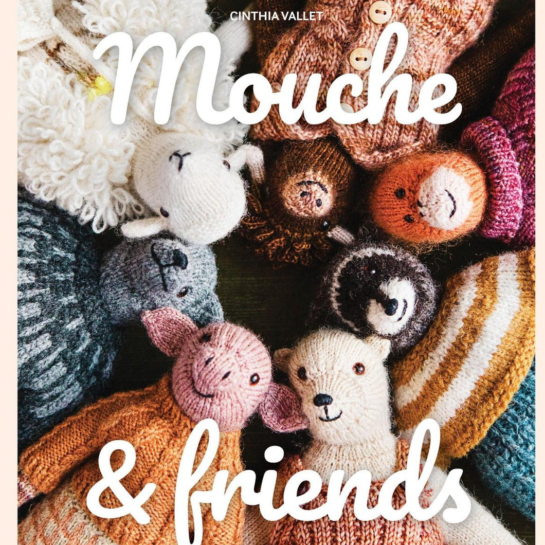 Mouche & Friends - Seamless Toys to Knit and Love by Cinthia Vallet