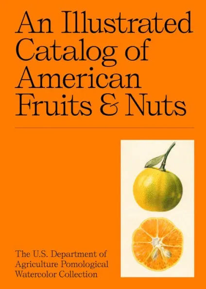 An Illustrated Catalogue of American Fruits and Nuts